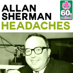 Headaches (Remastered) - Single - Allan Sherman