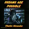 Stream & download Dreams Are Possible - Single