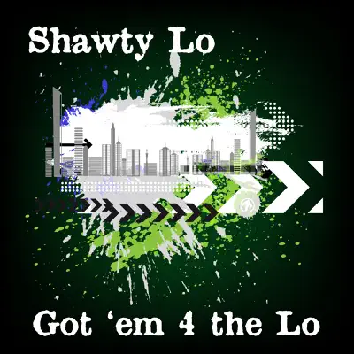 Got Em 4 the Lo - Shawty Lo