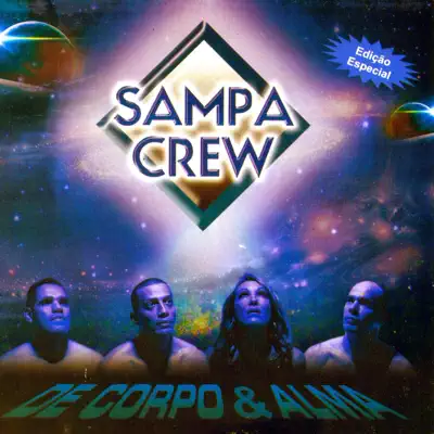 De Corpo e Alma - Sampa Crew De Corpo e Alma - Sampa Crew