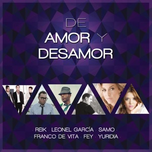 De Amor y Desamor