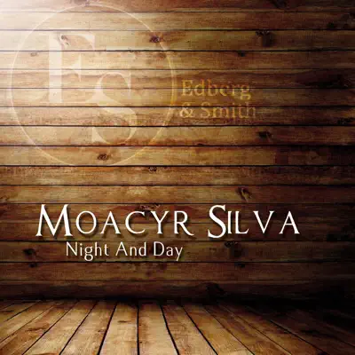Night and Day - Moacyr Silva