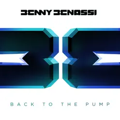 Back To the Pump - Single - Benny Benassi