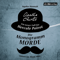 Sophie Hannah & Agatha Christie - Die Monogramm-Morde: Ein neuer Fall für Hercule Poirot artwork