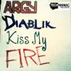 Kiss My Fire - Single album lyrics, reviews, download