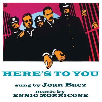 Here's to You (Original Score) - Single - Joan Baez