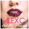 Feed Me Diamonds (Extended Mix) [feat. Lisa Rowe] - Alex C. lyrics