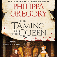 Philippa Gregory - The Taming of the Queen (Unabridged) artwork