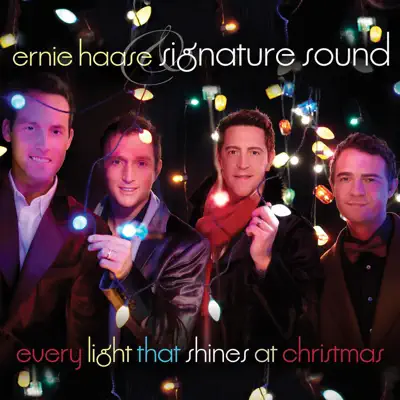 Every Light That Shines At Christmas - Ernie Haase & Signature Sound