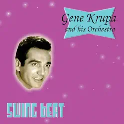 Swing Beat - Gene Krupa Swing Beat - Gene Krupa