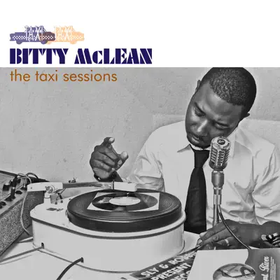 The Taxi Sessions (feat. Sly & Robbie) - Bitty McLean