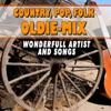 Country, Pop, Folk Oldie-Mix (Wonderfull Artist and Songs), 2014