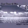 Sweet Dream of Mine album lyrics, reviews, download