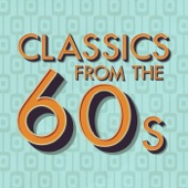 Classics From the 60'S artwork