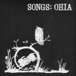Songs: Ohia - Dogwood Gap