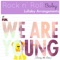 We Are Young (Lullaby Arrangement of Fun.) - Rock N' Roll Baby Lullaby Ensemble lyrics