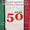 Le grandi canzoni della musica italiana: anni '50
