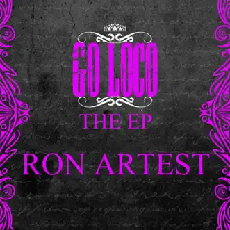 Go Loco (feat. Taz, Aventura, Kilo, B-Real, Fat Joe & George Lopez) by Ron Artest song reviws