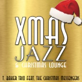 Xmas Jazz & Christmas Lounge (feat. The Christmas Messengers) artwork