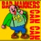 Bad Manners Do the Can Can