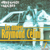 Les années Raymond Celini, vol. 1 (Nostalgie Caraïbes) - Various Artists