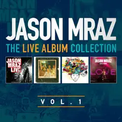 The Live Album Collection, Vol. One - Jason Mraz