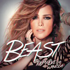Beast (feat. Wanessa) by Tommy Love album reviews, ratings, credits