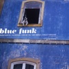Blue Funk, 2008