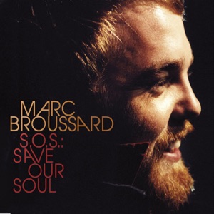 Marc Broussard - Let the Music Get Down In Your Soul - 排舞 音樂