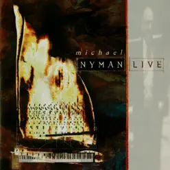 Michael Nyman (Live) - Michael Nyman
