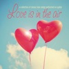 Love Is in the Air: A Collection of Classic Love Songs Performed on Guitar, 2014