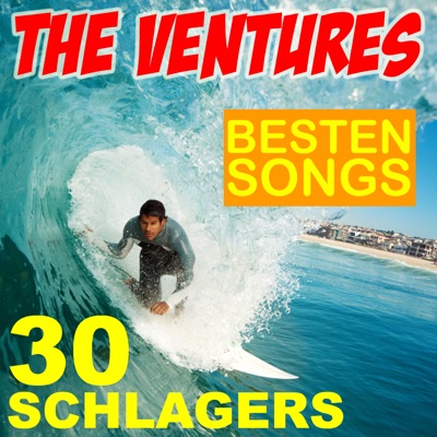 Besten Songs 30 Schlagers - The Ventures