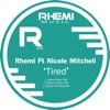 Tired (feat. Nicole Mitchell)