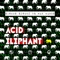 Acid Elephant (Splitloop Remix) - Sirkus Sirkuz & Wax Hands lyrics