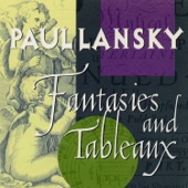 Paul Lansky - Six Fantasies on a Poem by Thomas Campion: her prescence