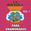 La Rockola para Enamorados, Vol. 1, 2013