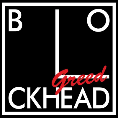 Greed (Single Edit) - Single - The Blockheads