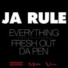 Stream & download Everything / Fresh Out da Pen - Single