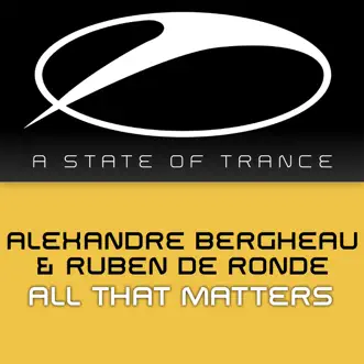 All That Matters by Alexandre Bergheau & Ruben de Ronde song reviws