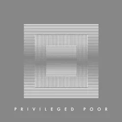 Privileged Poor - EP - Young Galaxy Privileged Poor - EP - Young Galaxy