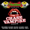 Penthouse Flashback Series (Chase Vampire Riddim)