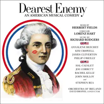 Dearest Enemy by Rodgers & Hart, Annalene Beechey, Kim Criswell, James Cleverton & Philip O'Reilly album reviews, ratings, credits