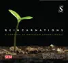 Stream & download Reincarnations: A Century of American Choral Music