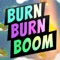 Burn Burn Boom - Borderline Disaster lyrics