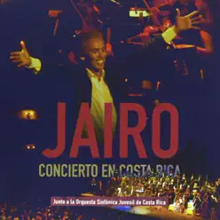 Concierto en Costa Rica (Vol. 2) - Jairo