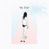 My Dear - Standing in this dream