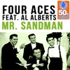 Mr. Sandman (Remastered) [feat. Al Alberts] - Single