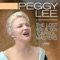 What'll It Getcha? - Peggy Lee lyrics