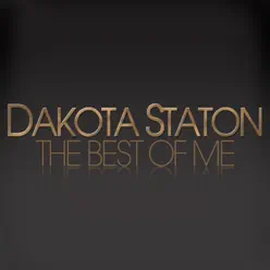 Dakota Staton - The Best of Me - Dakota Staton Dakota Staton - The Best of Me - Dakota Staton