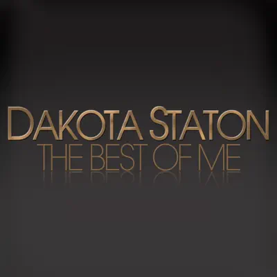 Dakota Staton - The Best of Me - Dakota Staton Dakota Staton - The Best of Me - Dakota Staton